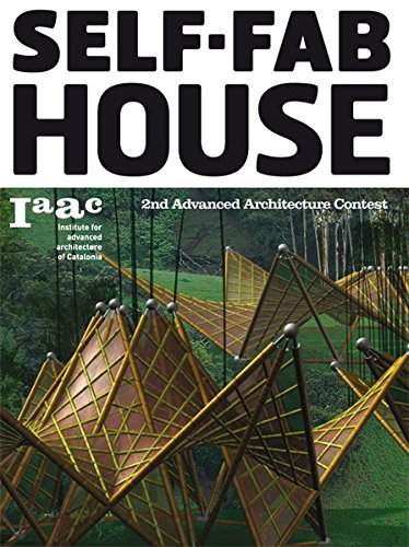 9788496954748: Self-Fab House: 2nd Advanced Architecture Contest