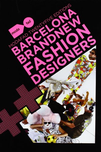 9788496954847: BARCELONA BRAND NEW FASHION DESIGNERS: Modafad 25 Editions