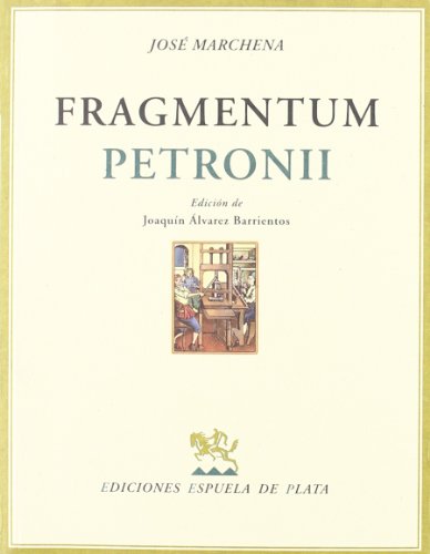 Stock image for FRAGMENTUM PETRONII for sale by KALAMO LIBROS, S.L.