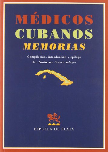 Stock image for MDICOS CUBANOS (MEMORIAS) for sale by Zilis Select Books