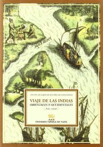 Imagen de archivo de VIAJE DE LAS INDIAS ORIENTALES Y OCCIDENTALES (AO 1606) a la venta por Iridium_Books