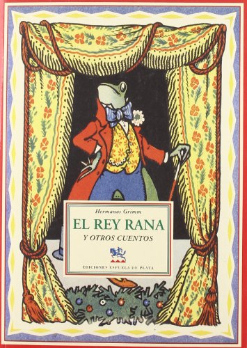 EL REY RANA Y OTROS CUENTOS