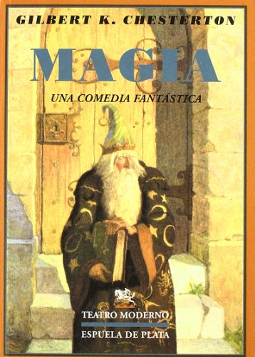 Imagen de archivo de MAGIA: UNA COMEDIA FANTASTICA a la venta por KALAMO LIBROS, S.L.