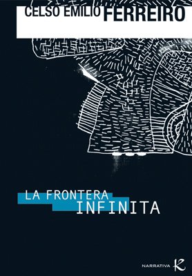 Imagen de archivo de La frontera infinita a la venta por Vrtigo Libros