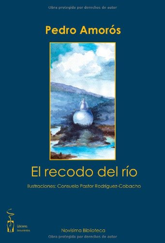 Stock image for EL RECODO DEL RIO for sale by KALAMO LIBROS, S.L.