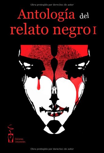 Beispielbild fr Antologa del relato negro I (Narrativa) zum Verkauf von Libros Ramban