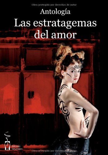 Stock image for Antologa Las estratagemas del amor for sale by Almacen de los Libros Olvidados