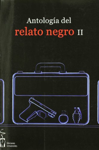 Stock image for ANTOLOGIA DEL RELATO NEGRO II for sale by KALAMO LIBROS, S.L.