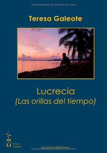 Imagen de archivo de LUCRECIA (LAS ORILLAS DEL TIEMPO) a la venta por KALAMO LIBROS, S.L.