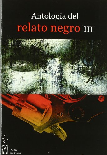 Imagen de archivo de Antologa de relato negro III a la venta por Irish Booksellers