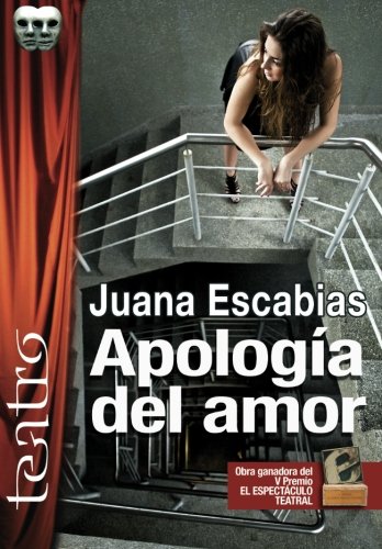 Beispielbild fr Apologa del amor (Teatro, Band 18) zum Verkauf von medimops