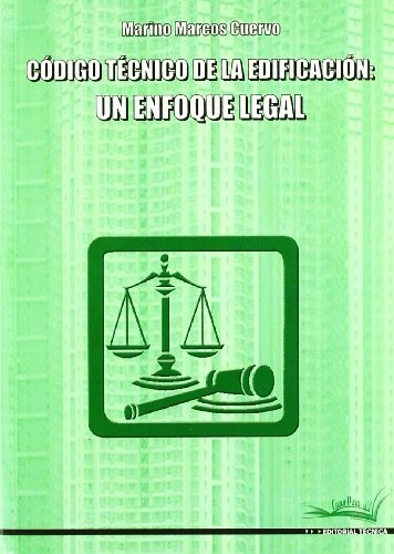Stock image for CDIGO TCNICO DE LA EDIFICACIN UN ENFOQUE LEGAL for sale by Librerias Prometeo y Proteo