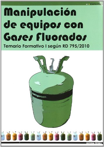 Imagen de archivo de MANIPULACIN DE EQUIPOS CON GASES FLUORADOS a la venta por medimops