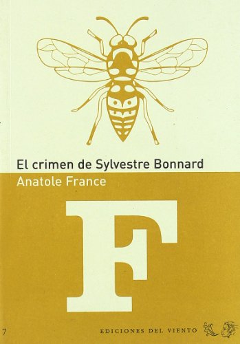 Stock image for El crimen de Sylvestre Bonnard (Viento del oeste, Band 7) for sale by medimops