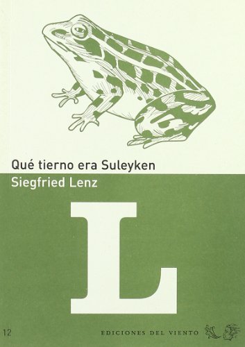 Imagen de archivo de Qu tierno era Suleyken (Viento del Oeste, Band 12) a la venta por medimops