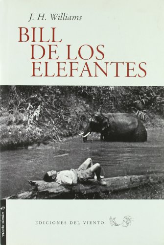 9788496964563: Bill De Los Elefantes (VIENTO SIMUN)