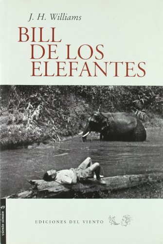 Imagen de archivo de BILL DE LOS ELEFANTES a la venta por KALAMO LIBROS, S.L.