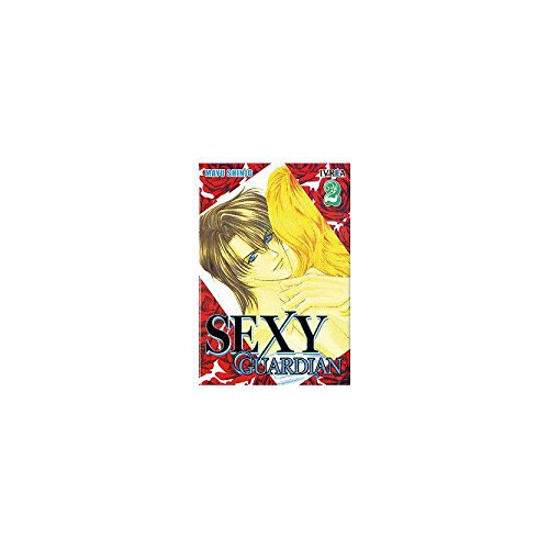 sexy guardian 02 (Spanish Edition) (9788496967090) by Shinjo, Mayu