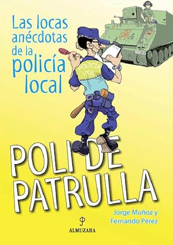 POLI DE PATRULLA - MUÑOZ, JORGE - PEREZ, FERNANDO