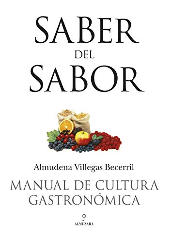 Imagen de archivo de Manual de cultura gastronmica. Saber del sabor a la venta por Librera Prez Galds