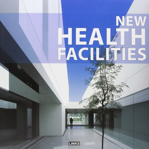 new health facilities (9788496969599) by Carles Broto