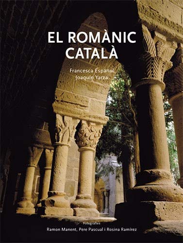 Beispielbild fr El romnic catal (Patrimoni artstic de Catalunya, Band 14) zum Verkauf von medimops