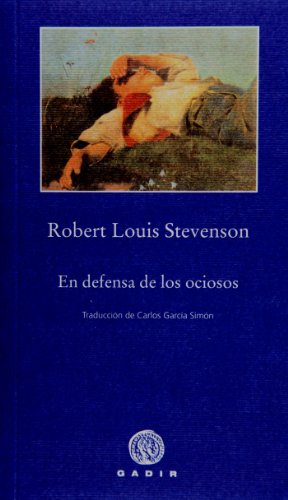 Stock image for En defensa de los ociosos (Pequea Biblioteca, Gadir, Band 3) for sale by medimops