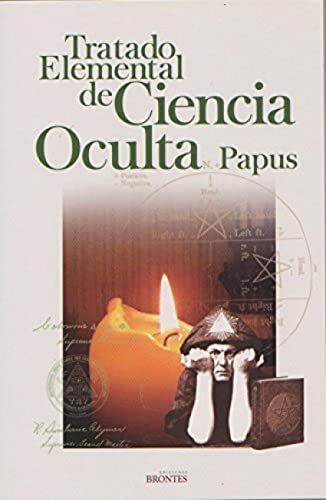 TRATADO ELEMENTAL DE CIENCIA OCULTA. PAPUS - Encausse, Gérard