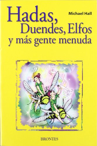Imagen de archivo de HADAS, DUENDES, ELFOS Y MAS GENTE MENUDA, M. HALL a la venta por Siglo Actual libros
