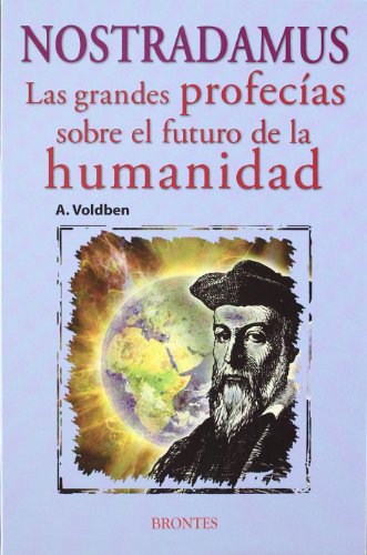 Imagen de archivo de NOSTRADAMUS, LAS GRANDES PROFECIAS, A. VOLDBEN a la venta por Siglo Actual libros