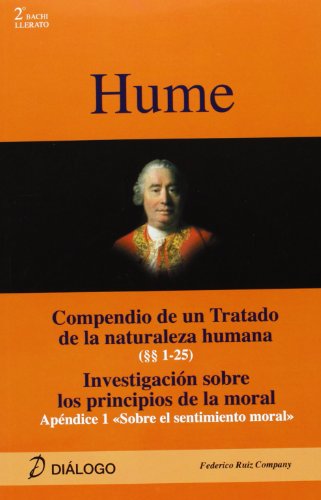 Stock image for Hume : Compendio de un tratado de la naturaleza humana (1-25) : investigacin sobre los principios de la moral, apndice 1 "sobre el sentimiento moral" for sale by medimops