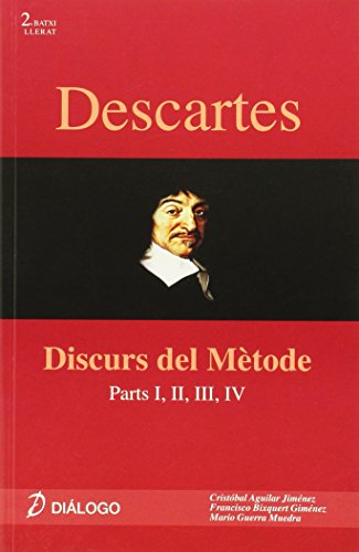 Beispielbild fr Descartes. Discurs Del Mtode: Parts I, Ii, Iii, Iv - 9788496976665 zum Verkauf von Hamelyn