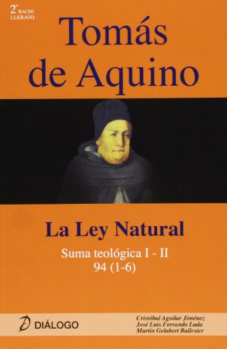9788496976672: TOMAS DE AQUINO-LA LEY NATURAL (SIN COLECCION)
