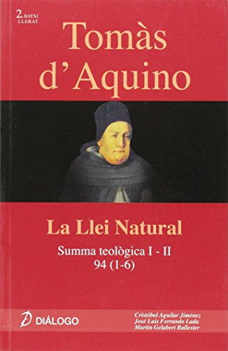 Stock image for Toms d'Aquino : Summa Teolgica I-II, 94 (1-6) : la llei natural for sale by Revaluation Books