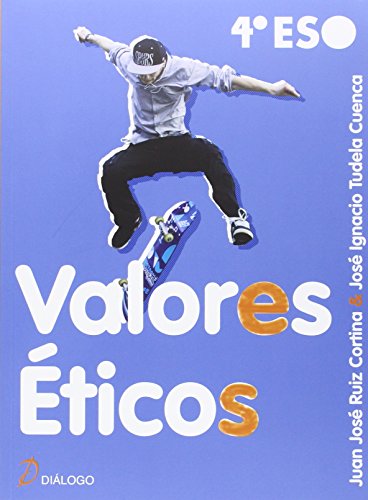 Valores éticos 4 ESO (Paperback) - Juan José Ruiz Cortina, José Ignacio Tudela Cuenca