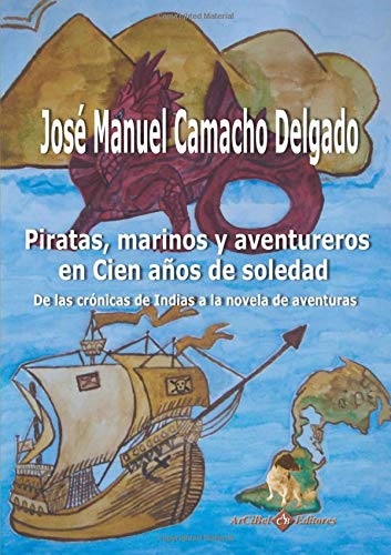 Piratas marinos y aventureros en cien años de soledad - No especificado