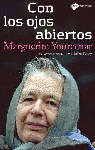 9788496981270: Con los ojos abiertos: Conversaciones con Matthieu Galey (Plataforma testimonio) (Spanish Edition)
