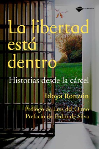 Imagen de archivo de La libertad esta dentro / Freedom is inside a la venta por Revaluation Books