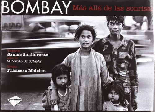 Beispielbild fr BOMBAY MAS ALLA DE LAS SONRISAS zum Verkauf von KALAMO LIBROS, S.L.