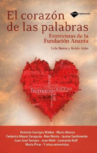 El corazón de las palabras: entrevistas de Fundación Ananta