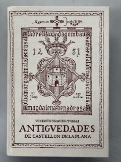 9788496983120: ANTIGUEDADES DE CASTELLON DE LA PLANA