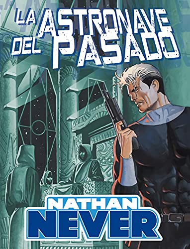 Imagen de archivo de Nathan Never, La astronave del pasado (Cmic) a la venta por medimops