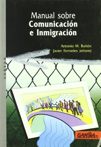 Imagen de archivo de Manual sobre Comunicacion E Inmigracion a la venta por Hamelyn