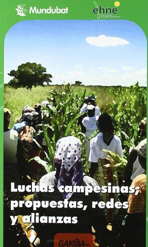 Stock image for Luchas campesinas/ propuestas, redes y alianzas for sale by Iridium_Books