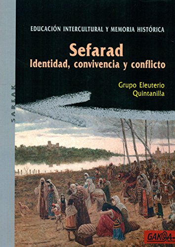 9788496993570: SEFARAD IDENTIDAD, CONVIVENCIA Y CONFLICTO [Spanish]