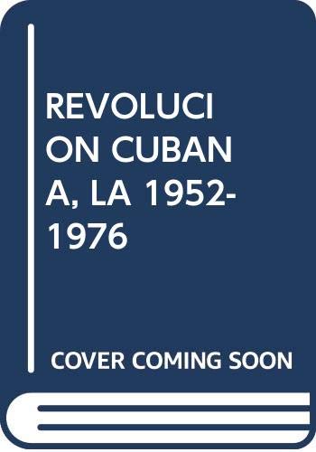 Stock image for REVOLUCION CUBANA, LA 1952-1976 for sale by AG Library