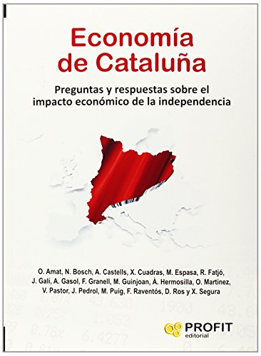 Imagen de archivo de Economa de Catalua: preguntas y respuestas sobre el impacto econmico de la Independencia a la venta por AG Library