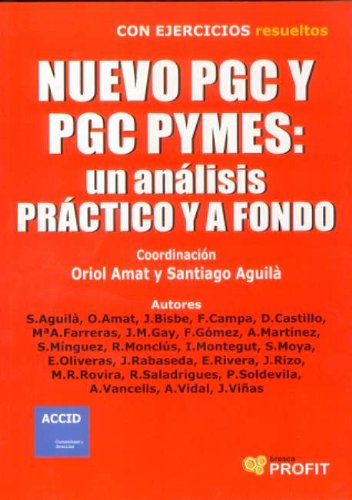 Imagen de archivo de Nuevo PGC y PGC Pymes : un anlisis prctico y a fondo a la venta por medimops