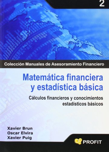 Stock image for MATEMTICA FINANCIERA Y ESTADSTICA BASICA for sale by Librerias Prometeo y Proteo