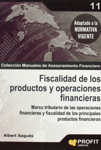 Fiscalidad de los productos y operaciones financieras.